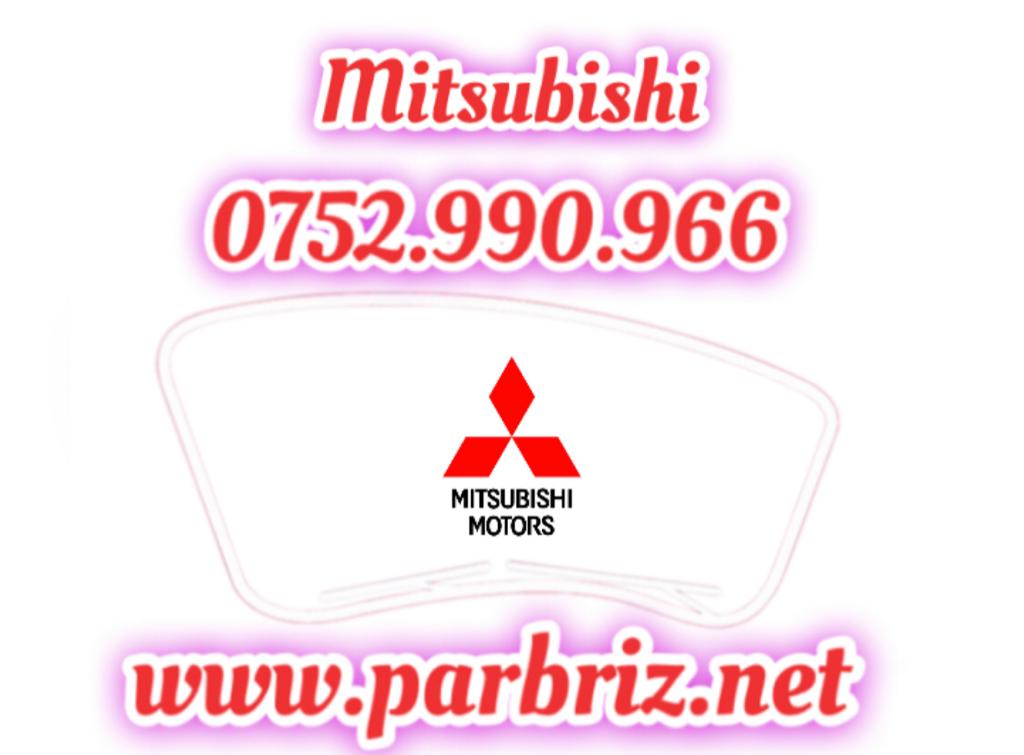 parbrize mitsubishi